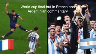 The 2022 World Cup Final but in Spanish and French Commentary [upl. by Inobe]