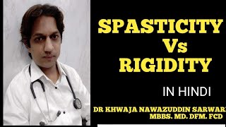 Spasticity vs rigidity  In Hindi  Medicine Physiology spasticity rigidity cns Doctors Corner [upl. by Eilema]