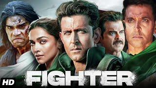 Fighter Full Movie  Hrithik Roshan Deepika Padukone Anil Kapoor Siddharth Anand  Movie Facts [upl. by Lessirg510]