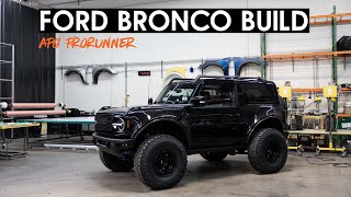 FORD BRONCO BUILD  APG 2 Door MidRunner Build [upl. by Blim995]