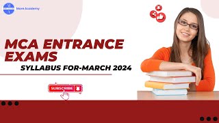 MCA Entrance Exam syllabus March 2024Your Success with More Academy [upl. by Norrv]