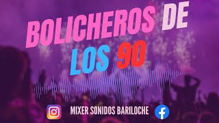 BOLICHEROS DE LOS 90 ENGANCHADOS 🎶🎧🎶 [upl. by Costanza606]