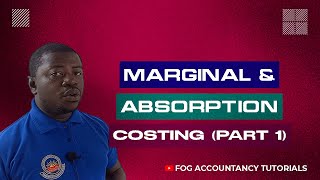 MARGINAL AND ABSORPTION COSTING PART 1 [upl. by Frerichs350]