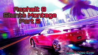 Asphalt 8 Stunts Montage P2 [upl. by Ailil44]