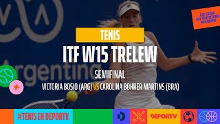 Victoria Bosio ARG 🆚 Carolina Bohrer Martins BRA  SEMIFINAL ITF Tenis W15 Trelew [upl. by Shig]