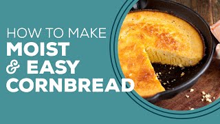 Blast from the Past Moist amp Easy Cornbread Recipe  How to Make Cornbread From Scratch [upl. by Emelita]