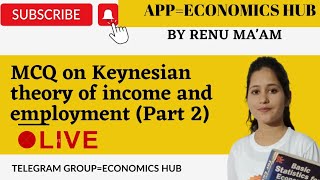 MCQ on Keynesian Theory of Income and Employment  Part 2  By Renu Maam [upl. by Romilda629]