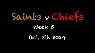 Saints vs Chiefs Live Play by Play amp Reaction [upl. by Ultann]