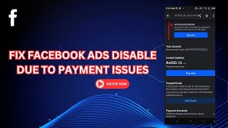 How to fix a disabled ad account due to payment issues on Meta technologies [upl. by Zared]