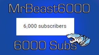 MrBeast6000Subs [upl. by Ahsitan]