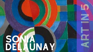 Sonia Delaunay A quick journey through her life and art [upl. by Ahscrop]