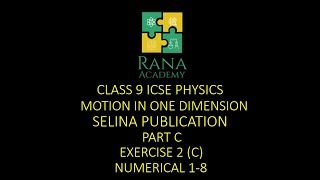 CLASS 9  ICSE  PHYSICS  LECTURE 22  SELINA PUBLICATION  MOTION IN 1DEXERCISE 2C NUMERICAL 18 [upl. by Hoffmann145]