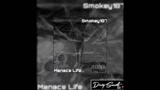 SMOKEY187🌴👺 X LIL SIX X PABLOFRMDATRAP💰 MENACE LIFE ☢️🥷 [upl. by Lazos449]