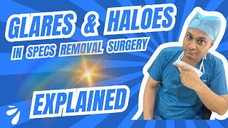 Glare and Haloes in lasik Specs removal surgery explained hinglish [upl. by Assenad]