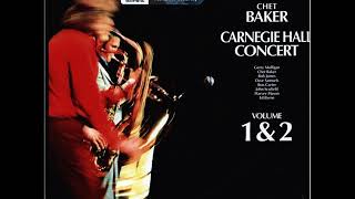 Gerry Mulligan amp Chet Baker  Carnegie Hall Concert  Full Album [upl. by Gnof]