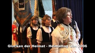 Glocken der Heimat Heimattag Ulm 2006 [upl. by Oiliduab]