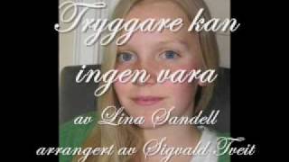 Tryggare kan ingen vara Lina Sandell [upl. by Grantley341]