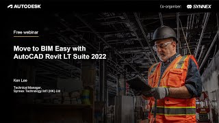 Autodesk Move to BIM Easy with AutoCAD Revit LT Suite 2022 Webinar [upl. by Dnaltruoc811]