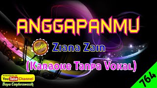 ❤NEW Anggapanmu by Ziana Zain Original AudioHQ  Karaoke Tanpa Vokal [upl. by Brag727]