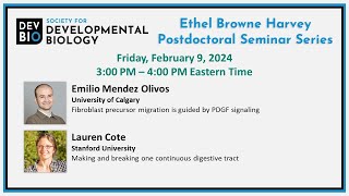 SDB Ethel Browne Harvey Postdoctoral Seminar Series  Emilio Mendez Olivos and Lauren Cote [upl. by Eibbed]