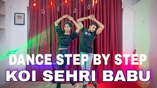 Koi Sehri Babu Dil Lehri Babu  Step By Step  Dance Tutorial [upl. by Ynove]