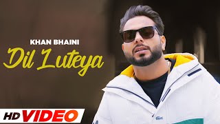 Dil Luteya  Khan Bhaini HD Video Raj Shoker  New Punjabi Song 2023  Speed Records Classic Hitz [upl. by Ellga]