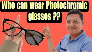 कितना खर्च करना पड़ता है फ़ोटोक्रोमिक ग्लासेस के लिए  Who can wear Photochromic glasses [upl. by Suk]