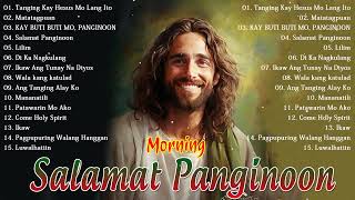 October Tagalog Worship Christian Songs Lyrics  Salamat Panginoon Morning Praise Songs [upl. by Ybbed]