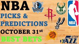 NBA Picks and Predictions October 31st Best Bets Today [upl. by Eenet]