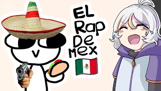 EL RAP DE MEXICO 🌮🇲🇽 [upl. by Ahsimak636]