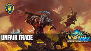 WoW Mists of Pandaria Remix  Unfair Trade [upl. by Stahl918]