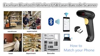 NewHow to use Excelvan Bluetooth Wireless USB Laser Barcode Scanner to match cellphone [upl. by Eneleahs]