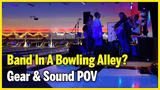 Band In A Bowling Alley The Mixer Broke [upl. by Baxy370]