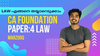 HOW TO PREPARE LAW FOR JAN 2025 CA FOUNDATION EXAM MALAYALAM BY MARZOOQLAWഎങ്ങനെ തയ്യാറെടുക്കാം [upl. by Jak877]