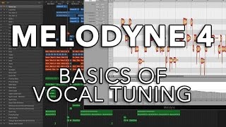 Melodyne 4  Basics of Vocal Tuning [upl. by Loma]