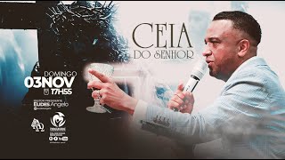 🔴 Ceia do Senhor  AD FIDELIDADE CENTRAL  03112024 [upl. by Alba682]