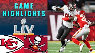 Chiefs vs Buccaneers  Super Bowl LV Game Highlights [upl. by Eidac]