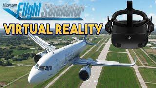 Microsoft Flight Simulator 2021  VIRTUAL REALITY WORTH IT [upl. by Takara564]