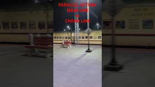 Parallel action  Main line vs Chord line at Shaktigarh [upl. by Arytal]