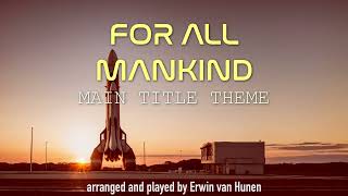 For All Mankind  Main Title Theme Cover [upl. by Alimhaj]