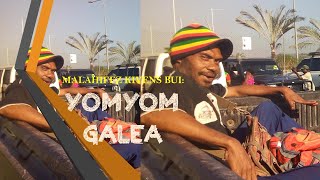 MALAHIFFZ KIVENS BUI  YOMYOM GALEA [upl. by Delanos]