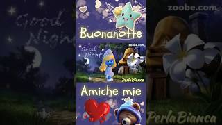 Buonanotte Amiche mie 😴🌟viralvideo shorts perlabianca [upl. by Lucien]