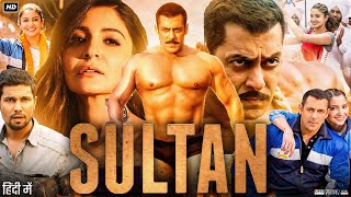 Sultan 2016 Full Movie  Salman Khan  Anushka Sharma  Randeep Hooda  Review amp Amazing Fact [upl. by Irtemed]