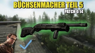 Büchsenmacher Teil 5  Gunsmith Part 5  Patch 014 Guide  Escape From Tarkov [upl. by Lolande107]