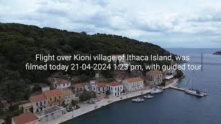 Exploring Kioni Village Of Ithaca From Above And On Foot With Dji Mini 3  April 21 2024 [upl. by Arev]