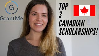 TOP 3 CANADIAN SCHOLARSHIPS [upl. by Izabel629]