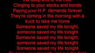 Elton John Someone Saved my life tonight lyrics [upl. by Massie869]