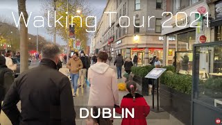 Dublin Ireland City Centre OConnell Street Walking Tour December 2021 [upl. by Shoshana]