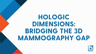 Hologic Dimensions Bridging the 3D Mammography Gap [upl. by Akselaw264]