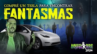 Compré un Tesla para Encontrar Fantasmas  Aquelarre 2024 [upl. by Enilrahc765]